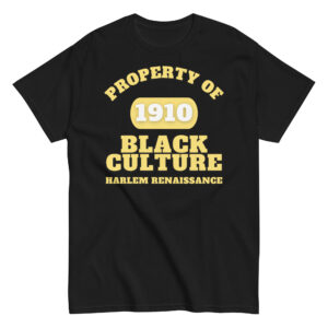 Men's classic tee Property-Of-Black-Culture-Alfa-Black(1910)Harlem-Renaissance-in-Yellow-Letters