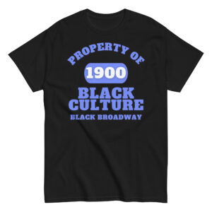 Men's classic tee Property-Of-Black-Culture-Alfa-Black(1900)-Black-Broadway-in-Royal-Blue-Letters