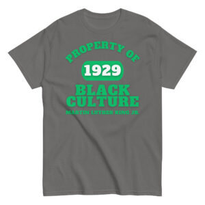 Men's classic tee Property-Of-Black-Culture-Alfa-(1929)Martin-Luther-King-Jr.-in-Green-Letters