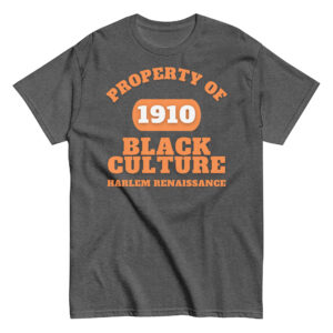 Men's classic tee Property-Of-Black-Culture-Alfa-Black(1910)Harlem-Renaissance-in-Orange-Letters