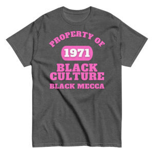 Men's classic tee Property-Of-Black-Culture-Alfa-(1971-Black-Mecca)-in-Pink-Letters