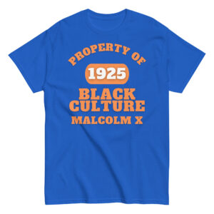Men's classic tee Property-Of-Black-Culture-Alfa-(1925)-Malcom-X-in-Orange-Letters