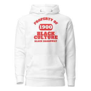 Unisex Hoodie Property-Of-Black-Culture-Alfa-Black(1900)-Black-Broadway-in-Red-Letters